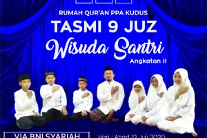 TASMI 9 JUZ DAN WISUDA SANTRI RQ PPA KUDUS