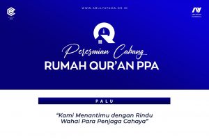 Peresmian Rumah Quran PPA Cabang Palu