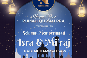 Selamat Memperingati Isra & Mi’raj Nabi Muhammad SAW