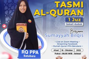 Rumah Quran PPA Batubara Dengan Bangga Hadir