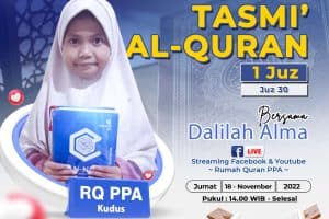 Tasmi’ Qur’an Dalilah Alma Santri RQ PPA Kudus