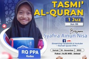 Tasmi’ Qur’an Syafira Ainun Nisa Santri RQ PPA Kudus