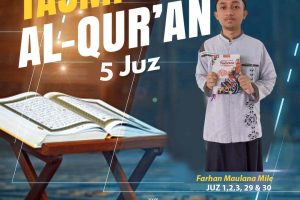 Tasmi Quran 5 Juz : Farhan Maulana Mile