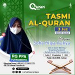 Tasmi Qur’an Santri RQ PPA Purwokerto : Sofia Hilya Auliya 3 juz sekali Duduk