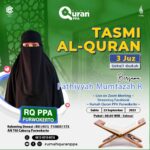 Tasmi Quran 3 Juz Sekali Duduk : Fathiyyah Mumtazah Raisah