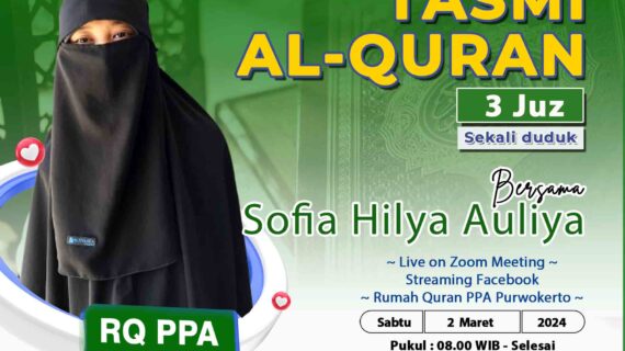 Tasmi Qur’an 3 Juz Sekali Duduk : Ananda Sofia Hilya Auliya
