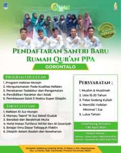 Telah dibuka Pendaftaran Santri Baru Tahfidz Mukim Angkatan 4 Rumah Quran PPA Gorontalo