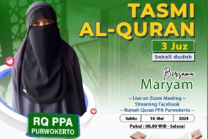 Tasmi Qur’an 3 Juz : Ananda Maryam Santri RQ Purwokerto