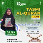 Tasmi Qur’an 2 Juz sekali Duduk : Naila Elsyifa Mamu