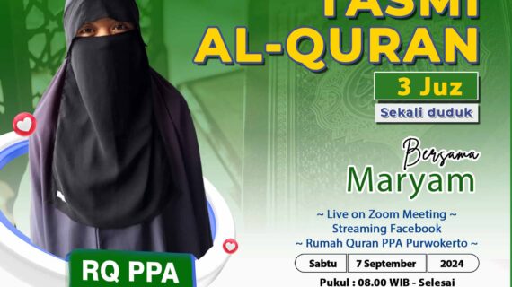 Tasmi Qur’an 3 Juz : Maryam Santri RQ Purwokerto