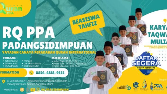 PENERIMAAN SANTRI BARU ANGKATAN KE-2 Rumah Quran PPA Padangsidimpuan