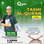 Tasmi Qur’an 9 Juz Ananda : Muhammad Ulul Azmi Kasim