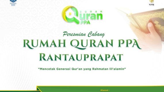 Peresmian Cabang Rumah Quran PPA Rantauprapat